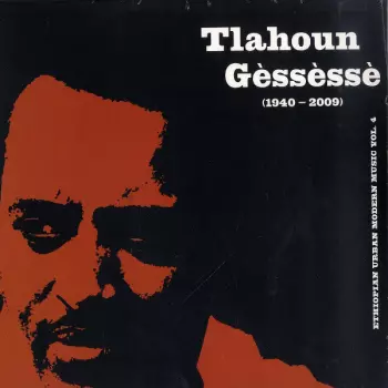 Tilahun Gessesse: Ethiopian Urban Modern Music Vol. 4