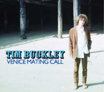 Album Tim Buckley: Venice Mating Call