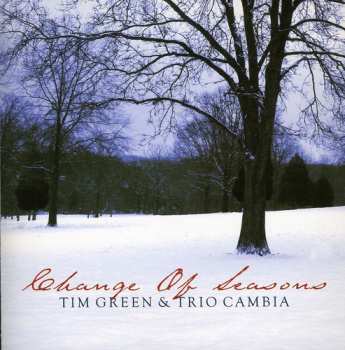 Album Tim Green: Change Of Seasons