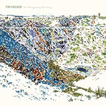 2LP Tim Hecker: An Imaginary Country