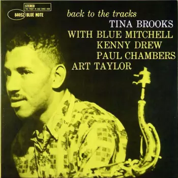 Tina Brooks: Back To The Tracks