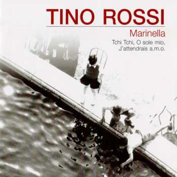 CD Tino Rossi: Marinella