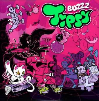 LP Tipsy: Buzzz