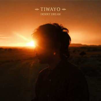 CD Tiwayo: Desert Dream
