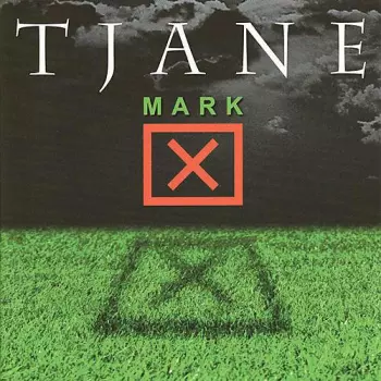 Tjane: Mark