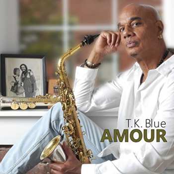 Album T.K. Blue: Amour