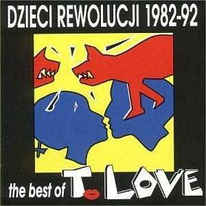 LP T.Love: Dzieci Rewolucji 1982-92 The Best Of T. Love