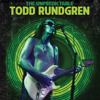 Album Todd Rundgren: Unpredictable Todd Rundgren