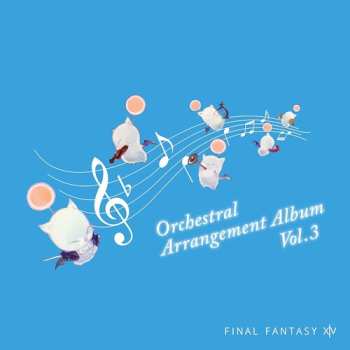 Album Tokyo Philharmonic Orchestra: Final Fantasy XIV Orchestral Arrangement Album Vol.3