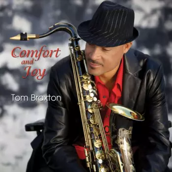 Tom Braxton: Comfort And Joy