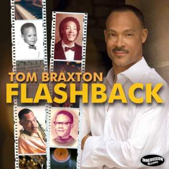 Album Tom Braxton: Flashback