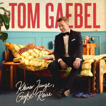 Album Tom Gaebel: Kleiner Junge, Grosse Reise