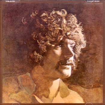CD Tom Rush: Classic Rush
