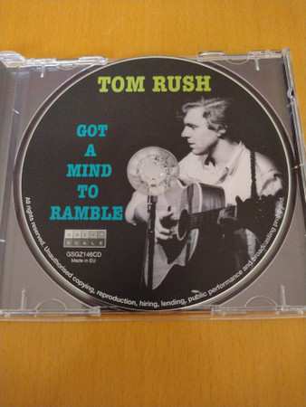CD Tom Rush: Got A Mind To Ramble