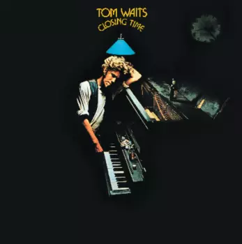 Tom Waits: Closing Time