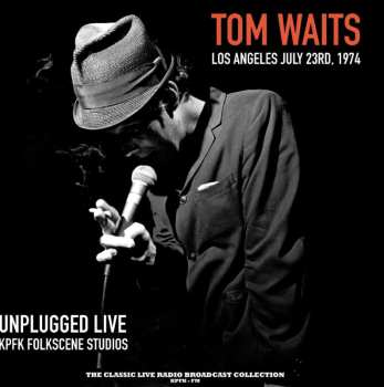 LP Tom Waits: Los Angeles July 23rd, 1974 CLR