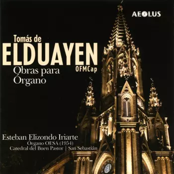 Esteban Elizondo Iriarte: Obras Para Organo
