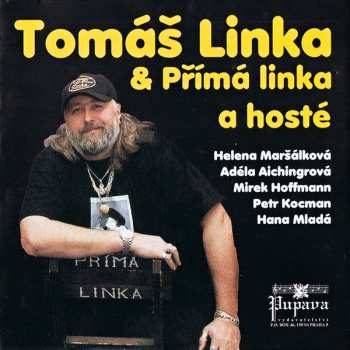 CD Tomáš Linka: Tomáš Linka & Přímá Linka A Hosté