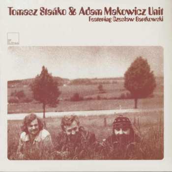 LP Tomasz Stańko & Adam Makowicz Unit: Tomasz Stańko & Adam Makowicz Unit LTD