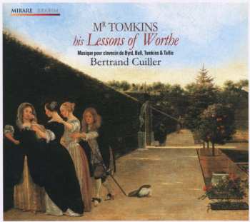 CD Bertrand Cuiller: Mr Tomkins His Lessons Of Worthe 