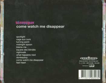CD Tommigun: Come Watch Me Disappear DIGI