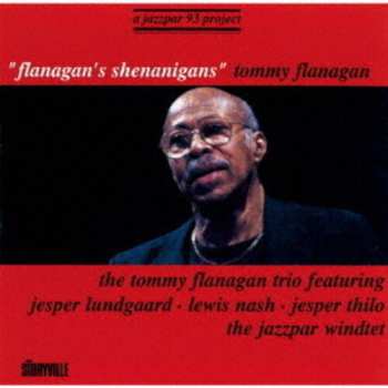 CD Tommy Flanagan Trio: Flanagan's Shenanigan's