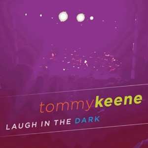 LP Tommy Keene: Laugh In The Dark