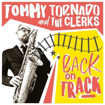 CD Tommy Tornado: Back On Track