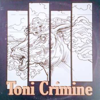 LP Toni Crimine: Toni Crimine
