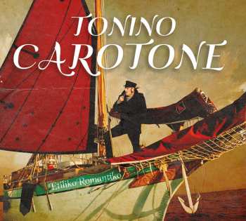 2LP Tonino Carotone: Etiliko Romantiko