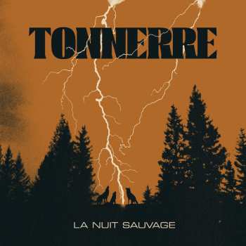 CD Tonnerre: La Nuit Sauvage