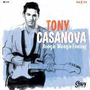 EP Tony Casanova: Boogie Woogie Feeling CLR