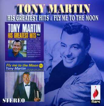 CD Tony Martin: His Greatest Hits / Fly Me To The Moon