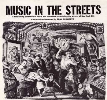 Album Tony Schwartz: Music In The Streets