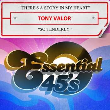 CD Tony Valor: There's A Story In My Heart / So Tenderly