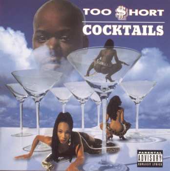 Album Too Short: Cocktails