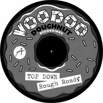 LP TOP DOWN: Rough Roads