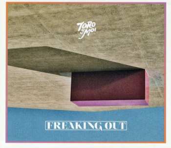CD Toro Y Moi: Freaking Out