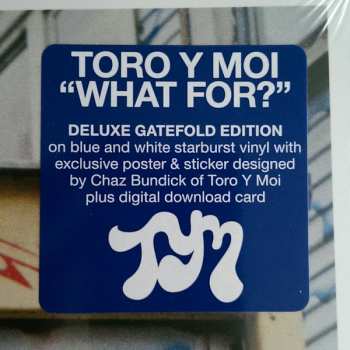 LP Toro Y Moi: What For? LTD | DLX | CLR