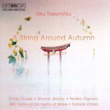 CD Toru Takemitsu: A String Around Autumn