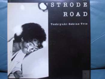 LP Toshiyuki Sekine Trio: Strode Road