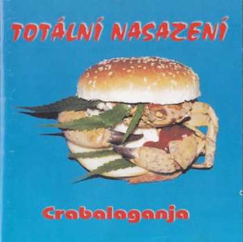 Album Totální Nasazení: Crabalaganja