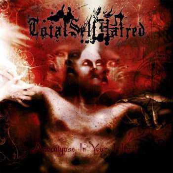 CD Totalselfhatred: Apocalypse In Your Heart