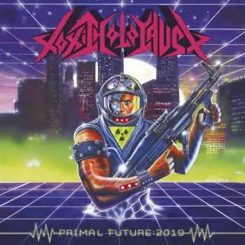 Toxic Holocaust: Primal Future: 2019
