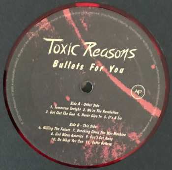 LP Toxic Reasons: Bullets For You