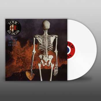 LP Toxic Reasons: In The House Of God CLR