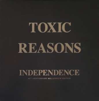 LP Toxic Reasons: Independence (40th Anniversary Millennium Edition) LTD