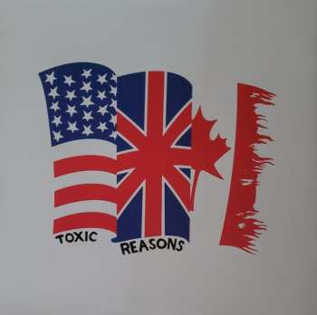 LP Toxic Reasons: Independence (40th Anniversary Millennium Edition) LTD