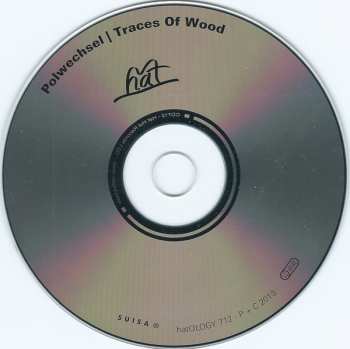 CD Polwechsel: Traces Of Wood