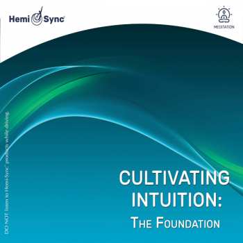 2CD Traci Stein: Cultivating Intuition: The Foundation